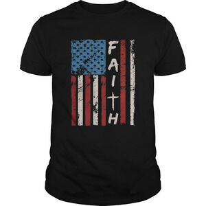 Faith American Flag Veteran Independence Day Shirt